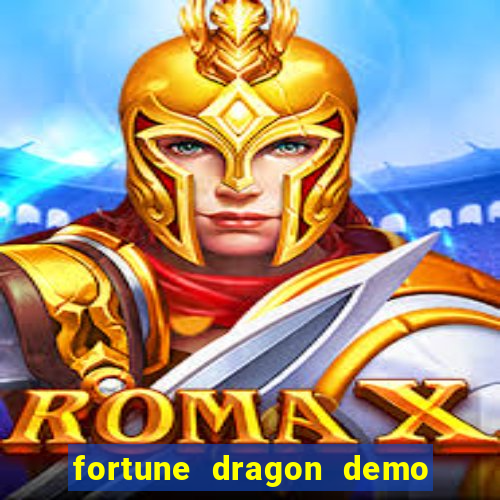 fortune dragon demo bet 500